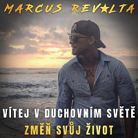 Marcus Revolta – Vítej v duchovním světě MP3