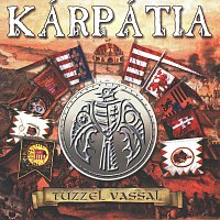 Kárpátia – Tűzzel vassal