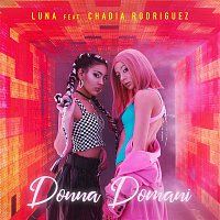Luna, Chadia Rodriguez – Donna Domani