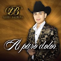 Uriel Barrera – A Puro Dolor