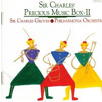 Philharmonica Orchestra, Sir Charles Groves – Sir Charles' Precious Music Box II