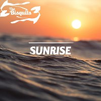 The Bisquits – Sunrise