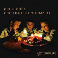 St. Florianer Sangerknaben – Freu Dich, Erd Und Sternenzelt
