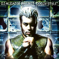 DJ Aligator Project – Doggy Style