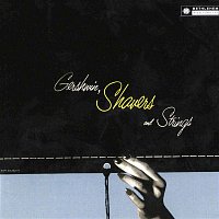 Gershwin, Shavers & Strings (2014 Remastered Version)