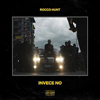 Rocco Hunt – Invece no