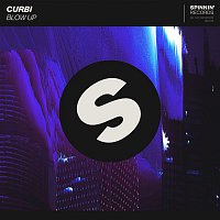 Curbi – Blow Up