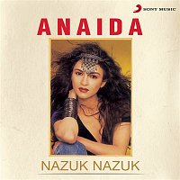 Anaida – Nazuk Nazuk