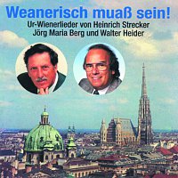 Various – Weanerisch muass sein! - Ur-Wienerlieder von Heinrich Strecker