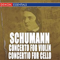 Různí interpreti – Schumann: Violin and Clarinet Fantasies and other orchestral works