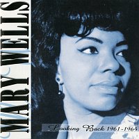 Mary Wells – Looking Back 1961-1964