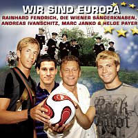 Rainhard Fendrich – Wir sind Europa
