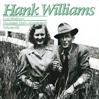Hank Williams – Lost Highway - December 1948-March 1949, Volume III