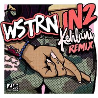 WSTRN – In2  (feat. Kehlani ) [Remix]