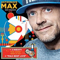 Max Pezzali – Astronave Max New Mission 2016