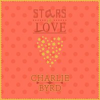 Charlie Byrd – Stars Of Love