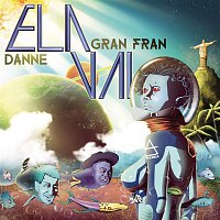 Danne, Gran Fran, Milkee, Faissal – Ela Vai