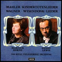 Marilyn Horne, Royal Philharmonic Orchestra, Henry Lewis – Mahler: Kindertotenlieder / Wagner: Wesendonck Lieder