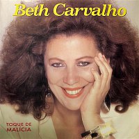 Beth Carvalho – Toque de Malícia