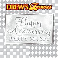 Přední strana obalu CD Drew's Famous Happy Anniversary Party Music