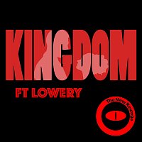 The New Revenge, Lowery – Kingdom (feat. Lowery)