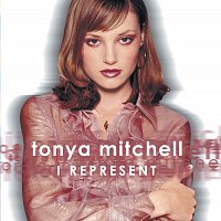Tonya Mitchell – I Represent