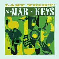 The Mar-Keys – Last Night