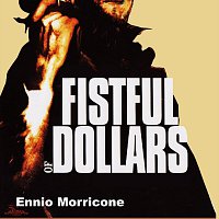 Ennio Morricone – Fistful of Dollars