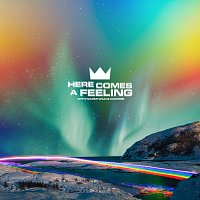 Louis The Child, Naomi Wild, Couros – Here Comes A Feeling