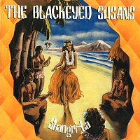 The Blackeyed Susans – Shangri-La