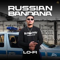 Dhanda Nyoliwala – Russian Bandana [Lo-Fi]