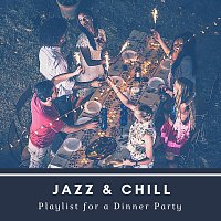 Různí interpreti – Jazz and Chill Playlist for a Dinner Party