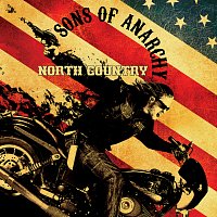 Různí interpreti – Sons of Anarchy: North Country [Music from the TV Series]