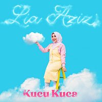 Lia Aziz – Kucu Kuca