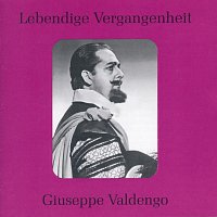 Giuseppe Valdengo – Lebendige Vergangenheit - Giuseppe Valdengo