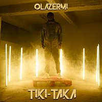 Olazermi – Tiki-Taka