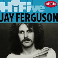 Jay Ferguson – Rhino Hi-Five: Jay Ferguson