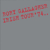 Rory Gallagher – Irish Tour '74