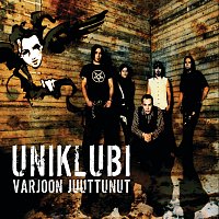 Uniklubi – Varjoon juuttunut