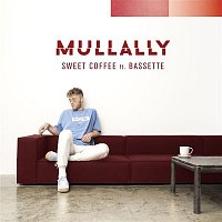 Mullally – Sweet Coffee (feat. Bassette)