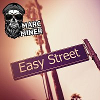 Marc Miner – Easy Street