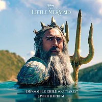 Javier Bardem – Impossible Child (Outtake) [From "The Little Mermaid"]