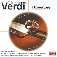 José Carreras, Katia Ricciarelli, Chorus of the Royal Opera House, Covent Garden – Verdi: Il Trovatore (highlights)