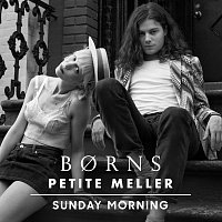 BORNS, Petite Meller – Sunday Morning