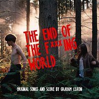 Graham Coxon – The End Of The F***ing World (Original Songs and Score)