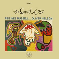 Pee Wee Russell, Oliver Nelson & His Orchestra – The Spirit Of '67