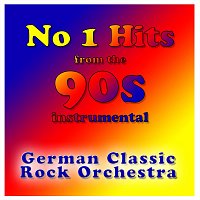 German Classic Rock Orchestra – No 1 Hits from the 90s Instrumental