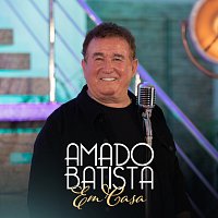 Amado Batista – Em Casa [EP 2]