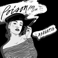 Rita Ora – Poison [Acoustic]
