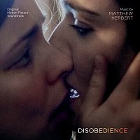 Disobedience [Original Motion Picture Soundtrack]